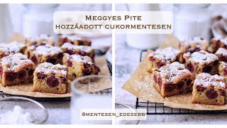 Meggyes Pite  hozzáadott cukormentesen  mentesenedesebb [upl. by Dazhahs137]