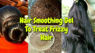 Try This Gel To Treat DRY FRIZZY HAIR Naturally  Hair Smooth Flaxseeds Gel Silky Hair Shinny Roops [upl. by Drofkcor238]