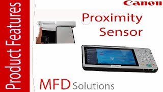 Proximity Sensor feature Canon imageRUNNER ADV  MFD Solutions [upl. by Ttekcirc]