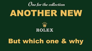 I bought a new Rolex  But which one and why Can you guess [upl. by Naejamron]