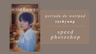 portada de wattpad taehyung  speed photoshop 02 [upl. by Pammy]