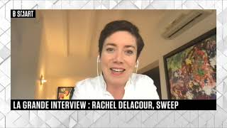 SMART TECH  La grande interview de Rachel Delacour Sweep [upl. by Hymie620]