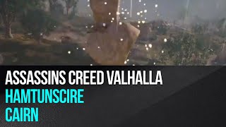 Assassins Creed Valhalla  Hamtunscire  Cairn [upl. by Bajaj]