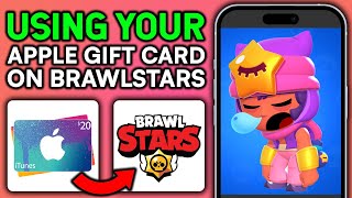 HOW TO USE APPLE GIFT CARD ON BRAWL STARS  FULL GUIDE [upl. by Iturk]