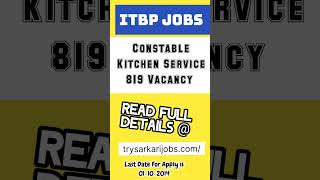 ITBP Constable Kitchen Service Vacancy 2024 shorts [upl. by Annovad]