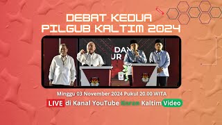 DEBAT KEDUA PILGUB KALTIM 2024 [upl. by Atik]