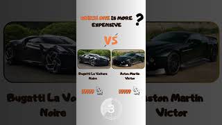 Bugatti La Voiture Noire VS Aston Martin Victor  mostexpensivecarsexpensivebestcars [upl. by Aphrodite]