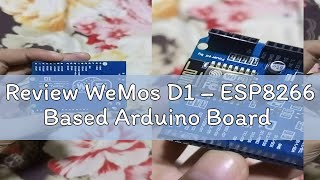 Review WeMos D1 – ESP8266 Based Arduino Board [upl. by Konstance247]