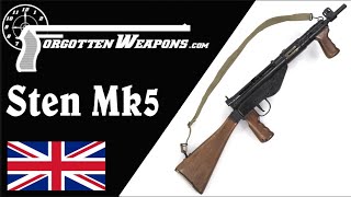 Sten Mk5 The Cadillac of the Sten Family [upl. by Bernice]