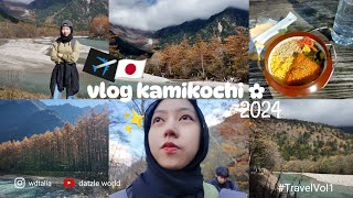 KAMIKOCHI JAPAN  AUTUMN 2024 🐻🍂✨ [upl. by O'Connell]