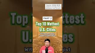 ☔ The Top 10 Wettest Cities in the United States are Part 2 [upl. by Bibbie932]