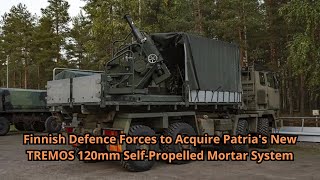 Finnish Defence Forces to Acquire Patrias New TREMOS 120mm Self Propelled Mortar System [upl. by Just]