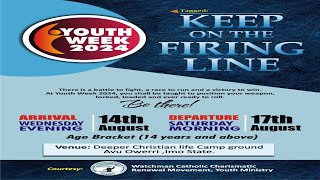 KEEP ON THE FIRING LINE 2024 YOUTH WEEK [upl. by Rojas]