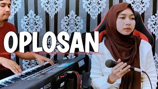 OPLOSAN  WIDYA  COVER LAGU [upl. by Feola]