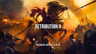 quotRetribution IIquot  Epic Powerful Intense Battle Music [upl. by Ienttirb]