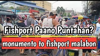 MONUMENTO TO FISHPORT MALABONfishport amazingfacts bosslandoexplorertardunztv [upl. by Yzzik]