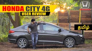 Honda City 4th Generation  Detailed Ownership Review  Walkaround amp Exterior  தமிழ் TAMIL [upl. by Stefan859]