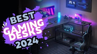 Top 5 Best Gaming Desks 2024  Ultimate Guide [upl. by Enorahs]