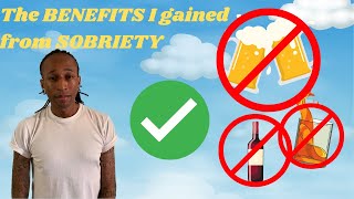 The BENEFITS I gained from sobriety I didnt expect the biggest one [upl. by Isoais]