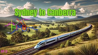 Nimby Rails Episode 5 Sydney to Canberra High Speed [upl. by Eriha819]