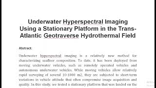 Underwater Hyperspectral Imaging Using a Stationary Platform in the Trans Atlantic Geotraverse Hydro [upl. by Ardnasak]