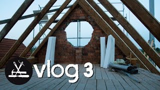 Vlog 3  Das Dach [upl. by Gauthier625]