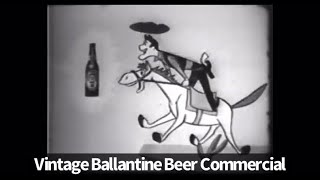 Vintage Ballantine Beer Commercial [upl. by Malinda]