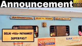 Announcement of Pathankot  Delhi Superfast Express at Panipat Junction [upl. by Ainigriv366]