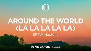 SRTW Neptone  Around the World La La La La La [upl. by Reddy]