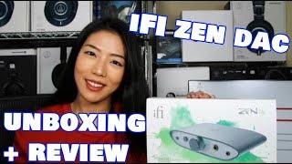 iFI Zen DAC Review  Unboxing [upl. by Gerrald]