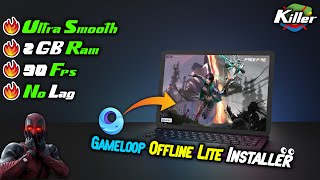 Gameloop 32 Bit Offline Lite Version For Low End PC 😨 2GB Ram PC No Lag FREE FIRE  Gameloop Lite 🔥 [upl. by Nolat91]