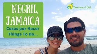 Negril Jamaica Cosas por Hacer  Things To Do [upl. by Iren]