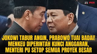 JOKOWI TABUR ANGIN PRABOWO TUAI BADAI SEMUA PROYEK BESAR DISTOP KRN ANGGARAN BONCOS  OTR Eps 788 [upl. by Udelle]