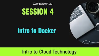 Cloud Computing Session 4 Introduction to Docker [upl. by Halima459]