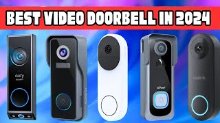 Top 5  Best Doorbell Camera 2024  Best Video Doorbell 2024 [upl. by Conger83]