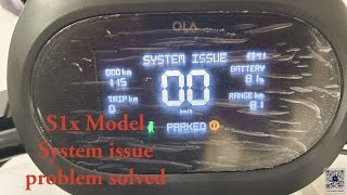 OLA S1X model system issue problem solved [upl. by Lyrradal]