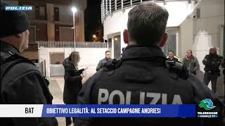 6 NOVEMBRE 2024  BAT OBIETTIVO LEGALITÀ AL SETACCIO CAMPAGNE ANDRIESI [upl. by Malchy]