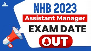 NHB Assistant Manager Exam Date 2023 Out  NHB Exam Date 2023  Full Details [upl. by Akcire830]