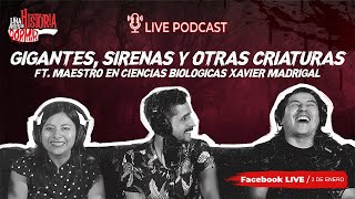 Gigantes el kraken las sirenas y otras criaturas extrañas podcast live [upl. by Ennayt877]