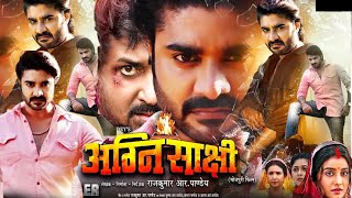 Agnisakshi Bhojpuri Film Story  pradeep pandey  Akshara Singh  New Bhojpuri Film [upl. by Goddord402]