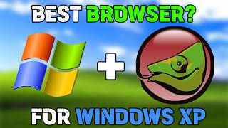 Best Browser for XP ft KMaleon windows windowsxp xp [upl. by Frohne542]