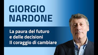 La paura del futuro e delle decisioni il coraggio di cambiare [upl. by Odnomyar]