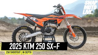 2025 KTM 250SX F In Depth  2025 250 Shootout [upl. by Kcyred]