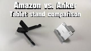 Amazon vs Anker Tablet Stand Comparison [upl. by Otanod]