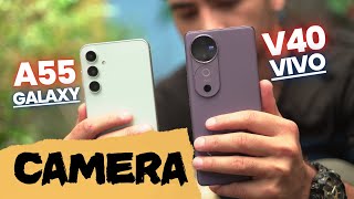 Vivo V40 vs Samsung Galaxy A55 Camera Comparison  Vivo Beats Samsung [upl. by Jueta]