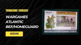 Unboxing  British Expeditionary ForceHome Guard by Wargames Atlantic [upl. by Balac]