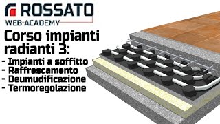 Corso raffrescamento radiante a pavimento e a soffitto  modulo 3 [upl. by Nashoma]