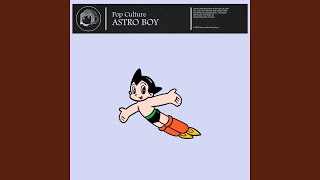 Astro Boy [upl. by Pulcheria890]