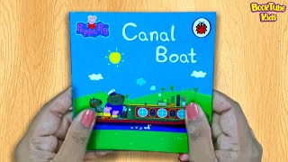 🐷PEPPA PIG  CANAL BOAT  Kids Books Read Aloud [upl. by Nagiam587]