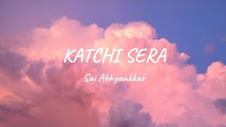 Katchi Sera Lyrics  Sai Abhyankkar Samyuktha  Think Music India [upl. by Mihar]